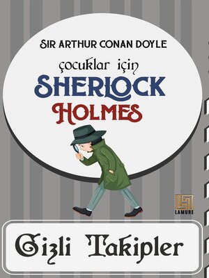 cover image of Çocuklar İçin Sherlock Holmes-Gizli Takipler